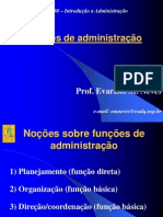 Funções de Administração: Prof. Evaristo M. Neves