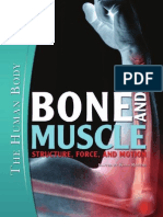 Bone & Muscle - Structure, Force & Motion - The Human Body