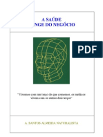 A SAUDE LONGE DO NEGÓCIO, Volume 2, de Alberto Santos Almeida