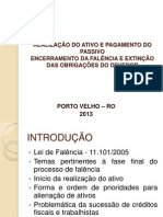 Realização Do Ativo e Pagamento Do Passivo