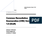 Common Remediation Enumeration (Cre) Version 1.0 (Draft) : Gerard T. Mcguire David Waltermire Jonathan O. Baker