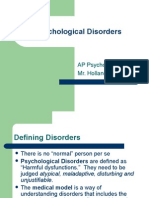 Psychological Disorders: AP Psychology Mr. Holland