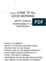 Wel-Come To All Good Morning: Safety Manual Responsibility of Individuals