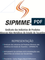 SEMIM 2013 - Palstra: O Crescimento Do Setor Produtivo Da Mineração No Tocantins e Os Principais Investimentos Públicos e Privados Existentes.