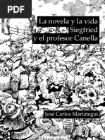 La Novela y La Vida. Sigfried y El Profesor Canella - José Carlos Mariátegui