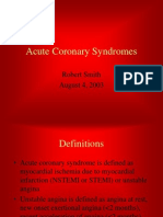 Acute Coronary Syndromes: Robert Smith August 4, 2003