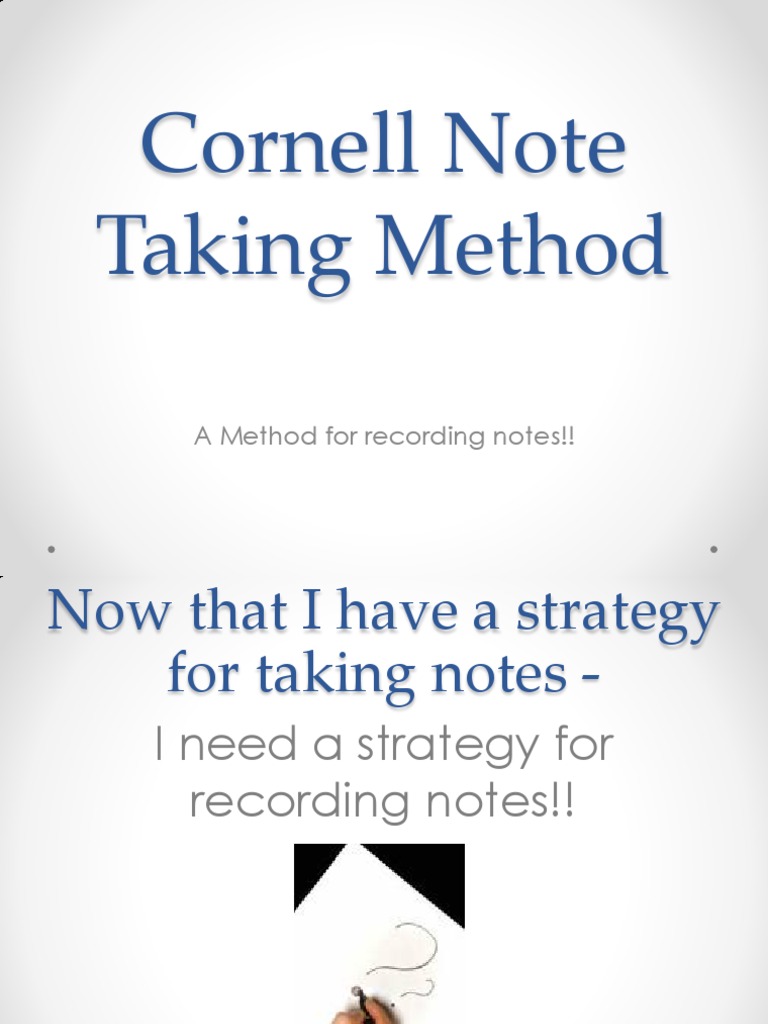 Cornell Note Taking Method Guide | PDF