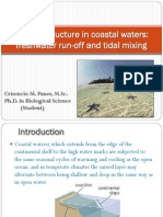 Vertical Structure in Coastal Waters-Fresh Water Run-Off and Tidal Mixing
