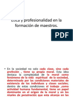 �tica y profesionalidad en la formaci�n de maestros.ppt