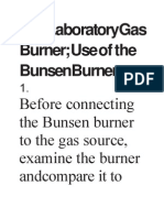 The Laboratory Gas Burner Use of The Bunsen Burner