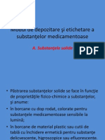 Modul de Depozitare +ƒi Etichetare A Substan+úelor Medicamentoase