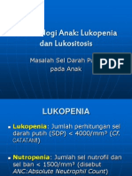 Hematologi Anak Lukopenia & Lukositosis