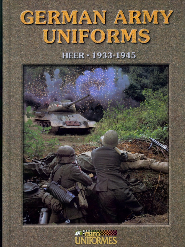 German Army Uniforms Heer 1933-45 | PDF