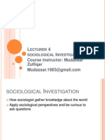 Course Instructor: Mudassar Zulfiqar: Ecturer Sociological Nvestigation