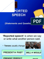 Reported Speech: (Statements and Questions)
