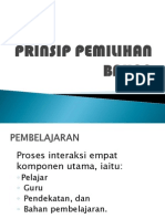 Prinsip Pemilihan Bahan