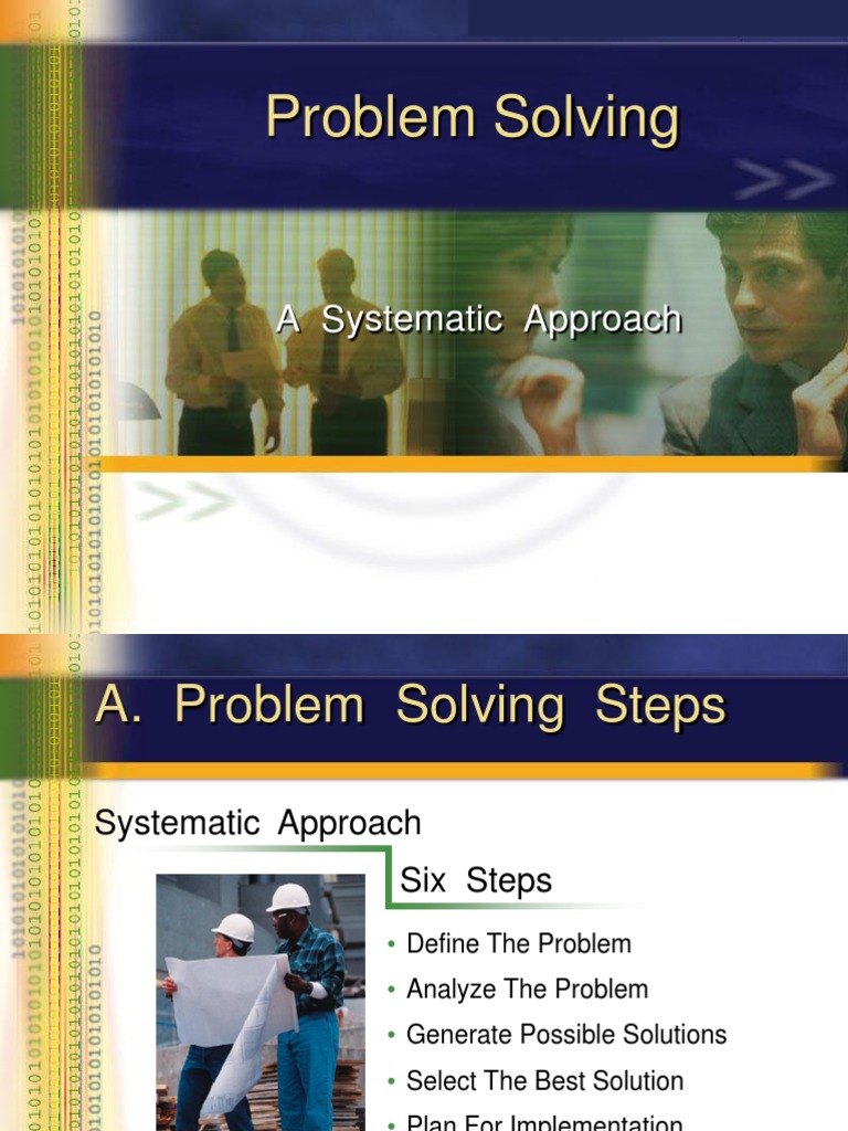 A Systematic Approach to Problem Solving: Six Steps and Techniques for ...