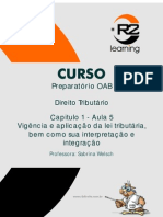 Aula 01x05 - Direito Tributário - Vigência e Aplicação Da Lei Tributária, Bem Como Sua Interpretação e Integração