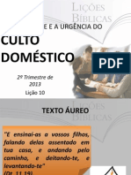 anecessidadeeaurgnciadocultodomstico-130601115755-phpapp01