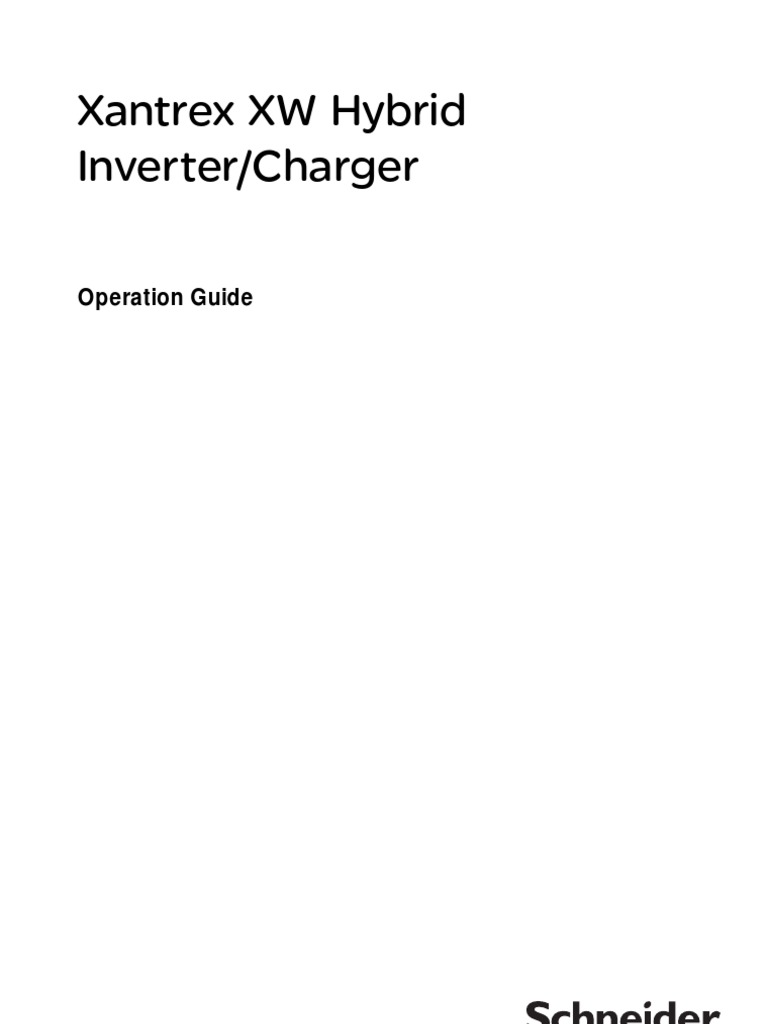 Conext XW Operations Guide | Battery Charger | Power Inverter