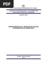 Abordagem Policial Caso Altissimo Risco