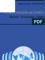 Telecomunicaciones historia - tecnologías- futuro