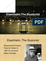 Eisenheim The Illusionist: Prof. Myrna Monllor Jiménez English 124