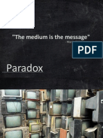Paradox - The Medium Is The Message