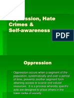 Oppression, Hate Crimes & Self-Awareness