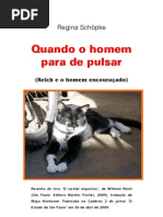 Regina Schöpke = Quando o homem para de pulsar