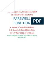 Farewell Function: The Management, Principal and Staff Co Ordially Invite You To The