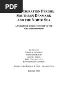 Download The Migration Period southern Denmark and the North Sea by Maritime Archaeology Programme University of Southern Denmark SN14806111 doc pdf