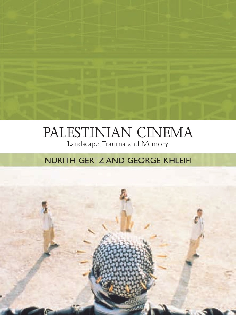 Nurith Gertz, George Khleifi-Palestinian Cinema photo