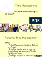 Personal Time Management: - What Do You Think This Workshop Is All About?
