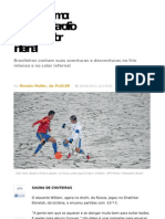 Futebol Extremo: Como Suportar o Frio Intenso e o Calor Infernal