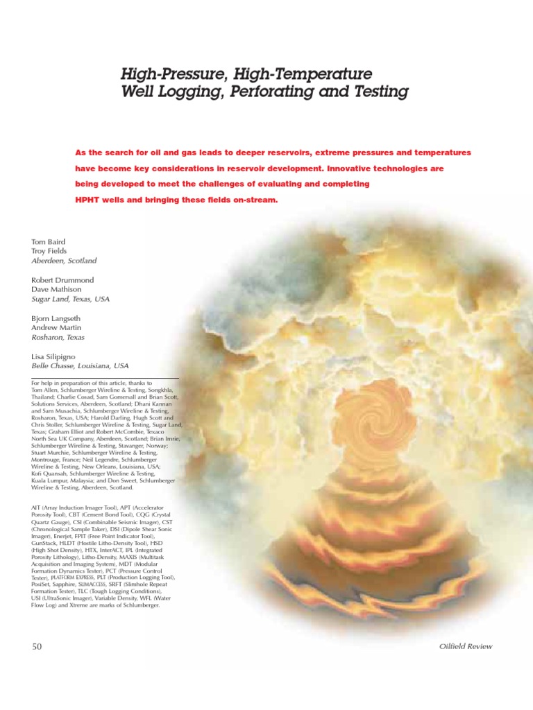 HighPressure, HighTemperature Well Logging, Perforating and Testing