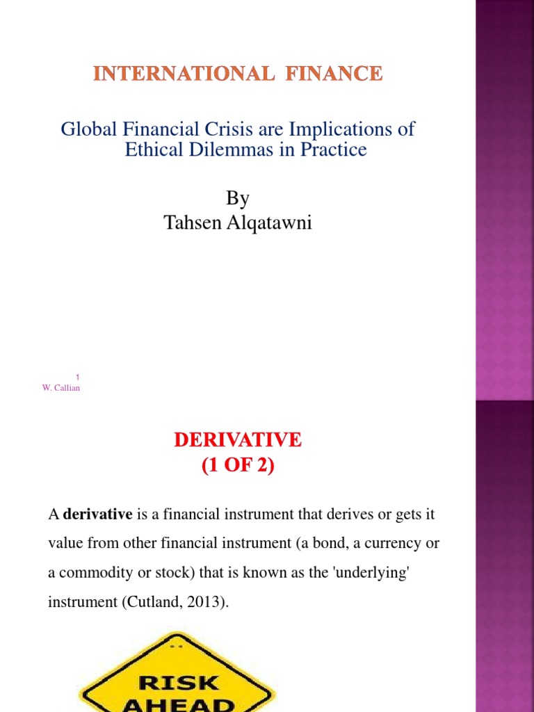 Global Financial Crisis are Implications of Ethical