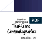 Brasília - Destino Referência em Turismo Cinematográfico
