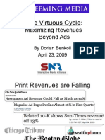 The Virtuous Cycle: Making Money From Media