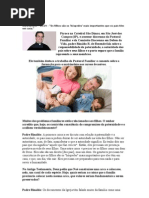 Vida em Família - Os Filhos sao os Hospedes mais importantes....