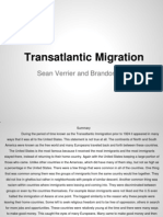 The Great Transatlantic Migrations -  Brandon & Sean