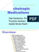 Psychotropic Medications: Dale Sanderson, PA-C Physician Assistant Seattle Mental Health