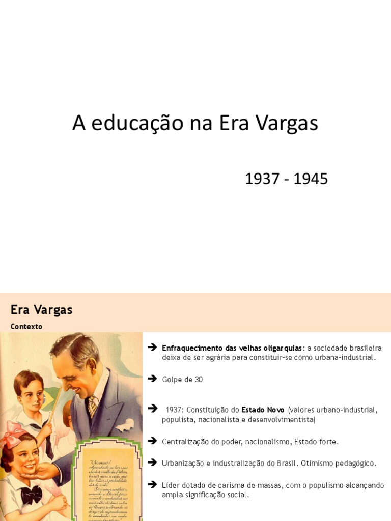 Educação na Era Vargas: 1930-1945 | PDF | Estado | Liberalismo