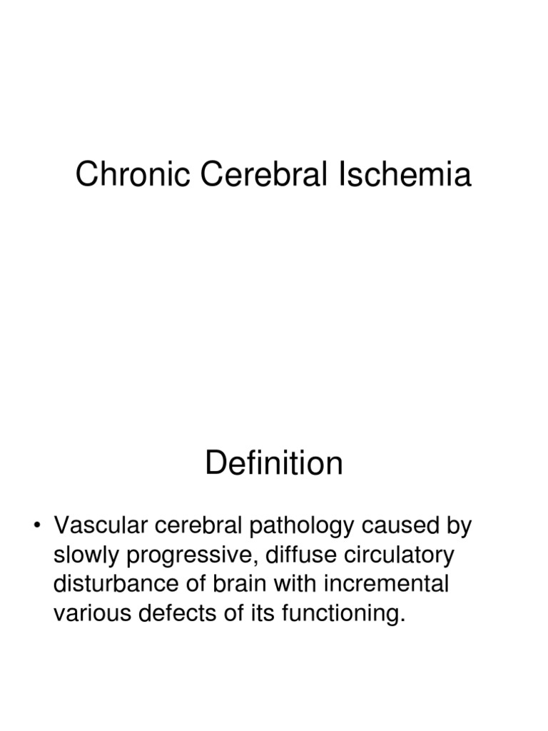 Chronic Ischemia of Brain Ischemia Atherosclerosis