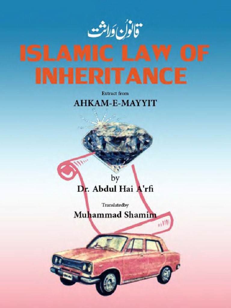 Islamic Law of Inheritance by Dr. Abdul Hai Arfi | PDF | Inheritance | Debt