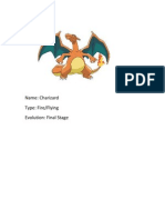 Name: Charizard Type: Fire/Flying Evolution: Final Stage