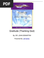 Download Gratitude Thanking God The Key to Experiencing Love and Fulfillment in All Seven Areas of Life by Dr John Demartini by Jeff Sohler SN14891525 doc pdf