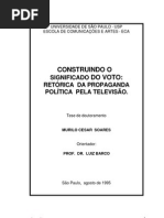 9641364 Construindo o Significado Do Voto Retorica Da Propaganda Politica Pela Televisao Murilo Cesar Soares