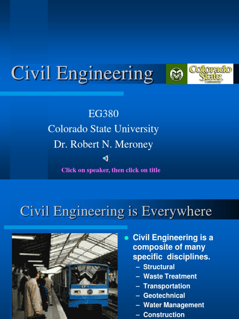 Civil Engineering: EG380 Colorado State University Dr. Robert N ...