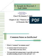 PL 772: Insight & Beyond, I Fall 2009: Class # 10, January 7, 2010 Chapter 6 2: "Patterns of Experience & Dramatic Bias"